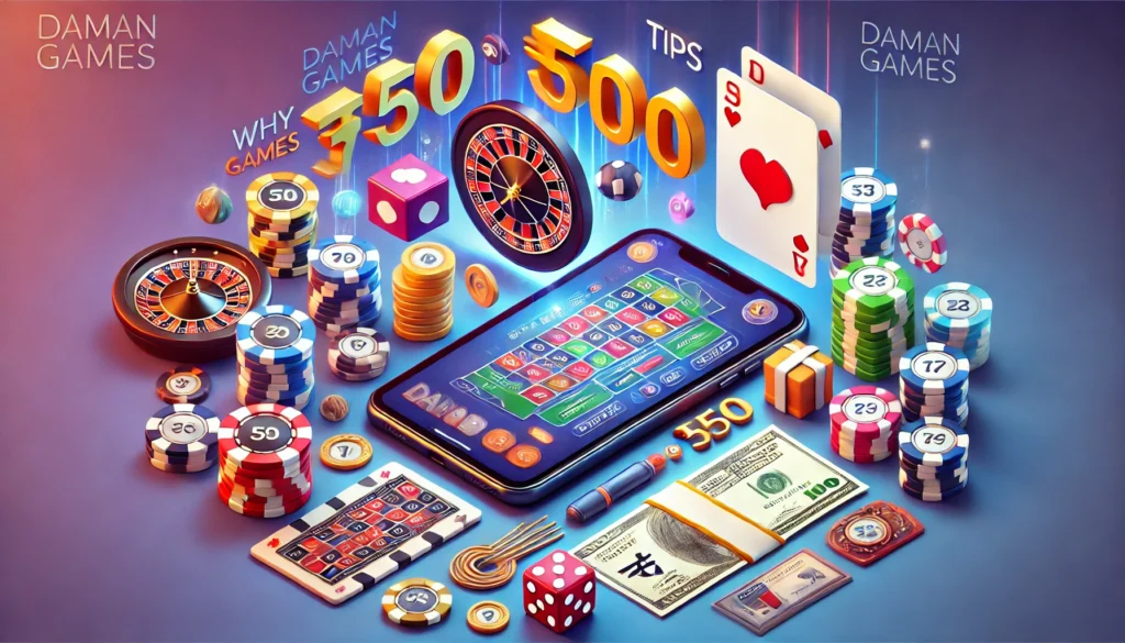 Daman Games Top Online Casino: Tips to Earn Sure ₹500